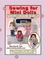 Sewing for Mini Dolls Full Sized Patterns for 65 Inch Mini Doll Outfits