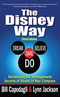 The Disney Way Harnessing the Management Secrets of Disney in Your Company Third Edition
