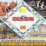 Monopoly The Story Behind the World's Best Selling Game