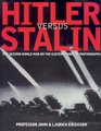 Hitler Versus Stalin