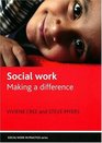 Social Work Making a Difference