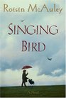 Singing Bird  A Novel