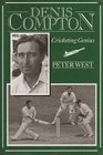 Denis Compton A Biography