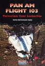 Pan Am Flight 103 Terrorism over Lockerbie