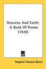 Heavens And Earth A Book Of Poems