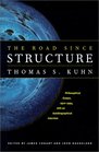 The Road since Structure  Philosophical Essays 19701993 with an Autobiographical Interview