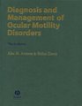 Diagnosis and Management of Ocular Motility Disorders