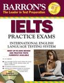Barron's IELTS Practice Exams with Audio CDs International English Language Testing System