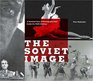 The Soviet Image A Hundred Years of Photographs from Inside the TASS Archives