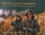 Misery Loves Company Waterfowling and the Relentless Pursuit of SelfAbuse
