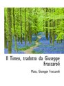 Il Timeo tradotto da Giuseppe Fraccaroli