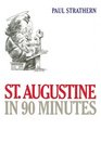St Augustine in 90 Minutes Library