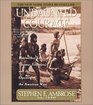 Undaunted Courage : Meriwether Lewis Thomas Jefferson And The Opening Of The American West