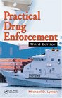 Practical Drug Enforcement Third Edition