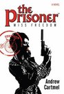 The Prisoner  Miss Freedom