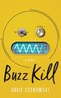 Buzz Kill A Novel