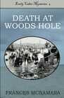 Death at Woods Hole Emily Cabot Mysteries Book 4