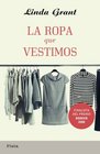 La ropa que vestimos