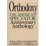 Orthodoxy The American Spectator's 20th Anniversary Anthology