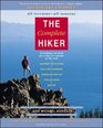The Complete Hiker Revised and Expanded