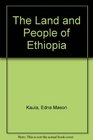 The Land and People of Ethiopia