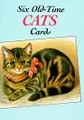 Six OldTime Cats  Cards