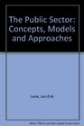 The Public Sector Concepts Models and Approaches