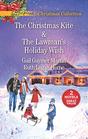 The Christmas Kite and The Lawman's Holiday Wish An Anthology
