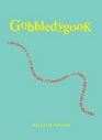 Gobbledygook A Dictionary That's 2/3 Accurate 1/3 Nonsense  And 100 Up to You to Decide