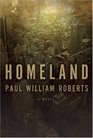 Homeland A Novel