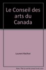 Le Conseil des arts du Canada 19571982