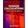 Dosage Calculations  A RatioProportion Approach  Textbook Only