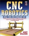 CNC Robotics Build Your Own Workshop Bot