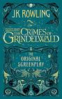 Fantastic Beasts The Crimes of Grindelwald  The Original Screenplay