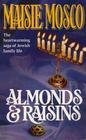 Almonds and Raisins (From the Bitter Land, Vol 1) (Large Print)