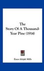 The Story Of A ThousandYear Pine