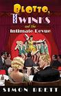 Blotto Twinks and the Intimate Revue
