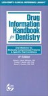 Drug Information Handbook for Dentistry 20002001 20002001 Oral Medicine for Medically Compromised Patients  Specific Oral Conditions