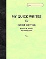 My Quick Writes For INSIDE WRITING