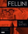 Fellini The Sixties
