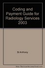 Coding and Payment Guide for Radiology Services 2003