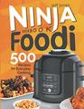 Ninja Foodi Cookbook: 500 Recipes for Everyday Cooking