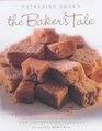 The Baker's Tale: The Secret Recipes of Jimmy Burgess, Retired Pastry Chef of One Devonshire Gardens