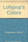 Lollypop's Colors