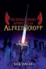 The Extraodinary Adventures of Alfred Kropp (Alfred Kropp, Bk 1)