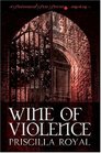 Wine of Violence (Medieval Mystery, Bk 1)