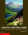 Lightly on the Land: The SCA Trail Building And Maintenance Manual