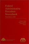 Federal Administrative Procedure Sourcebook