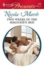 Two Weeks in the Magnate's Bed (Harlequin Presents, No 2858)