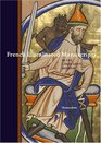 French Illuminated Manuscripts in the J Paul Getty Museum
